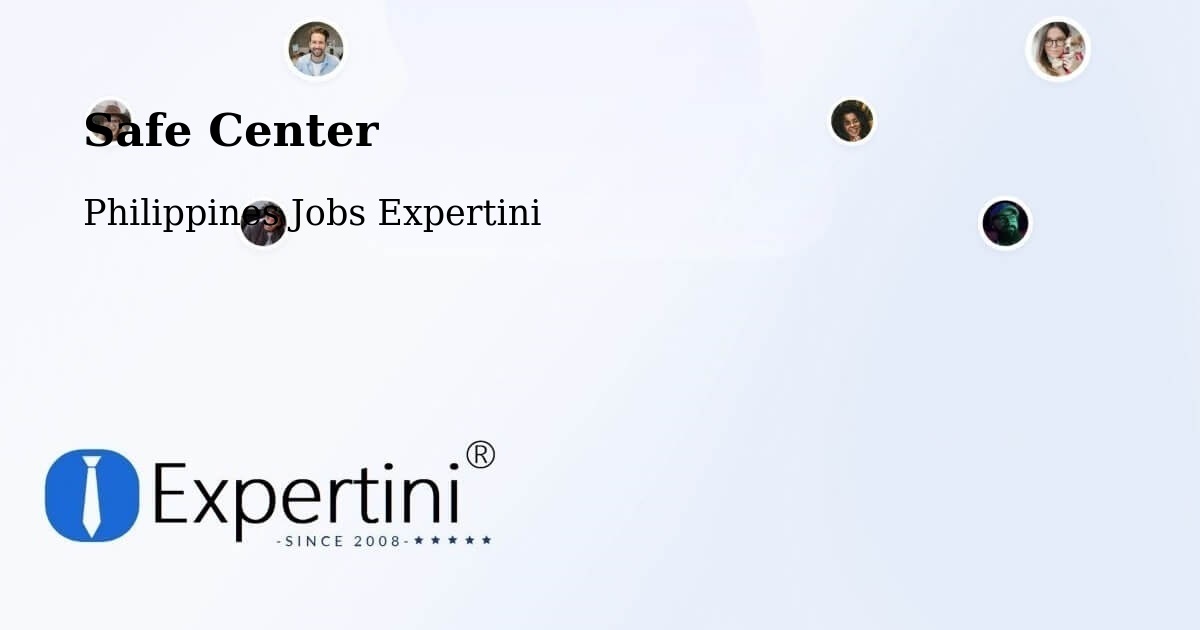 Safe Center - Philippines Jobs Expertini